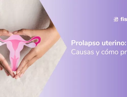 ¿Qué es el prolapso uterino? Causas, síntomas y cómo prevenirlo